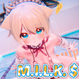 M.I.L.K. $ 【flat / busty】